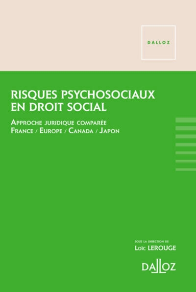 Risques psychosociaux en droit social - approche juridique comparée . france . europe . canada . japon - Image principale