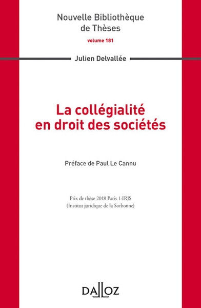 La collégialité en droit des sociétés - volume 181 - Image principale