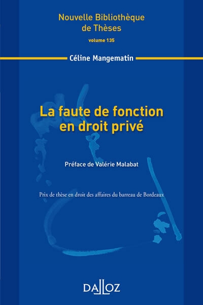 La faute de fonction en droit privé - volume 135 - Image principale