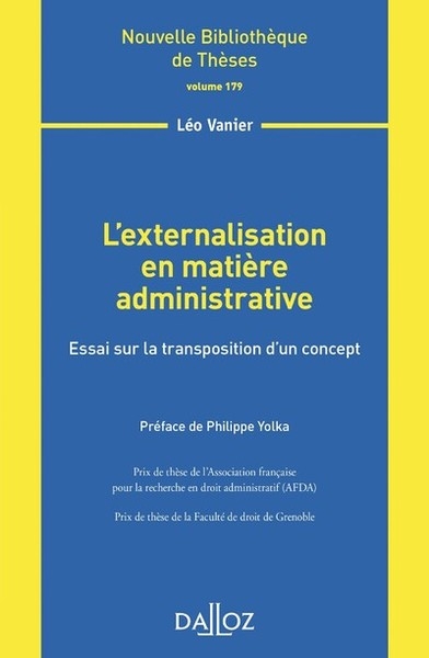 L'externalisation en matière administrative - volume 179 essai sur la transposition d'un concept - Image principale
