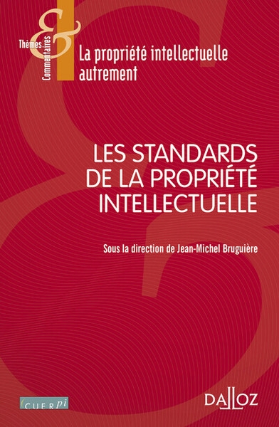 Les standards de la propriété intellectuelle - Image principale