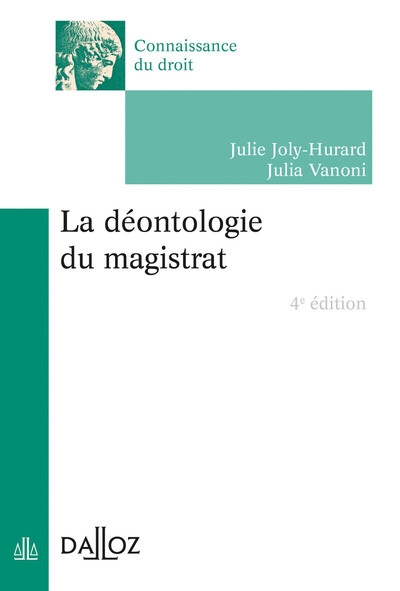 La déontologie du magistrat. 4e éd. - Image principale