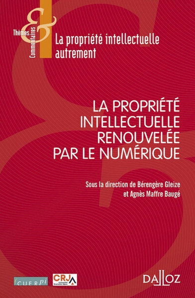 La propriété intellectuelle renouvelée par le numérique - Image principale