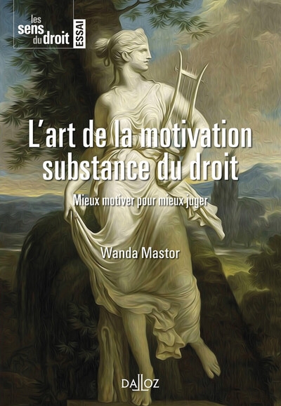 L'art de la motivation. substance du droit - mieux motiver pour mieux juger - Image principale
