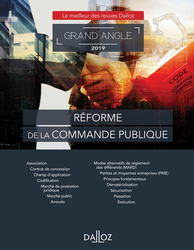 Réforme de la commande publique - grand angle 2019 - Image principale