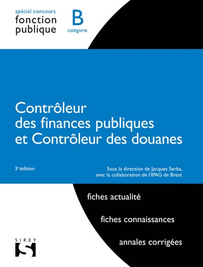 Contrôleur des finances publiques et contrôleur des douanes. 3e éd. - catégorie b - Image principale
