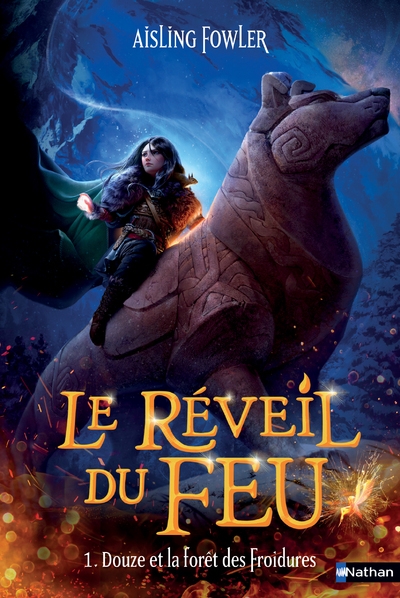 Le réveil du feu - tome 01 douze et la forêt des froidures - Image principale