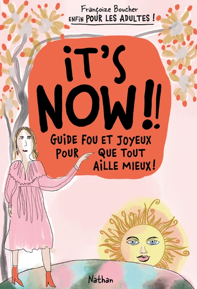 It's now !! guide fou et joyeux pour que tout aille mieux ! - Image principale
