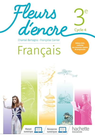 Fleurs d'encre français cycle 4/ 3e - livre élève - ed. 2020 - Image principale
