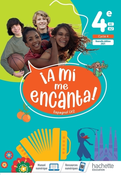 ¡a mí me encanta! 4e - livre élève - ed. 2021 - Image principale
