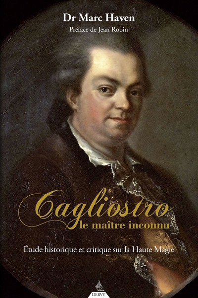 Cagliostro, le maître inconnu - etude historique et critique sur la haute magie - Image principale