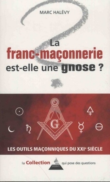 La franc-maçonnerie est-elle une gnose ? - Image principale