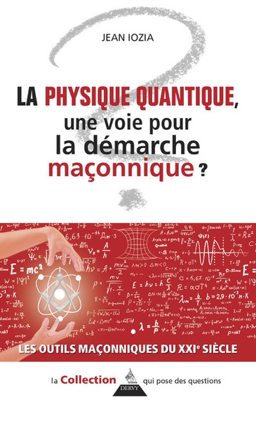 La physique quantique, une voie pour la démarche maçonnique ? - Image principale