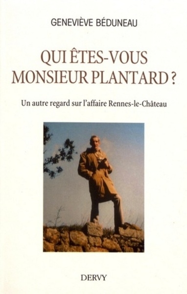 Qui êtes-vous monsieur plantard ? - Image principale