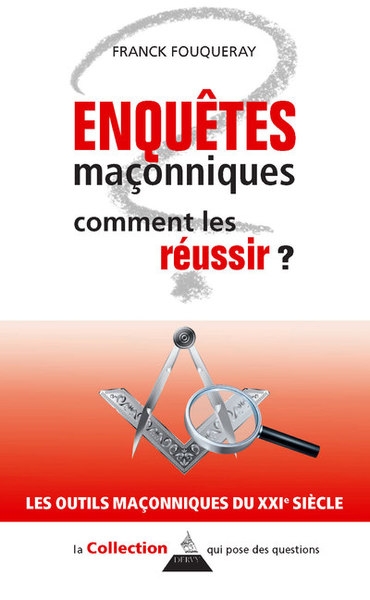 Enquêtes maçonniques - comment les réussir ? - Image principale