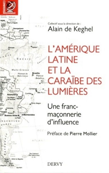 L'amérique latine et la caraïbe des lumières - une franc-maçonnerie d'influence - Image principale