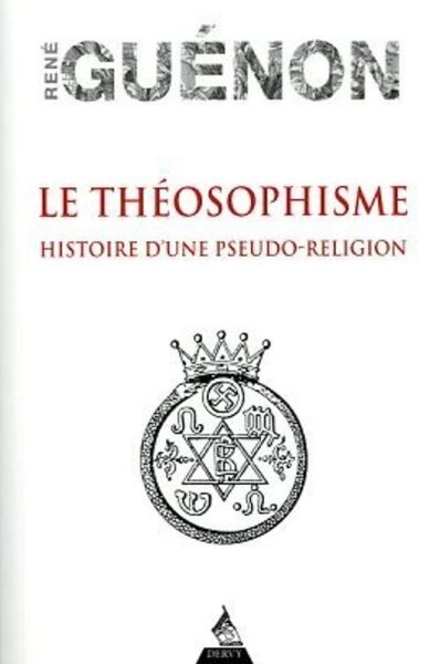Le théosophisme - histoire d'une pseudo-religion - Image principale