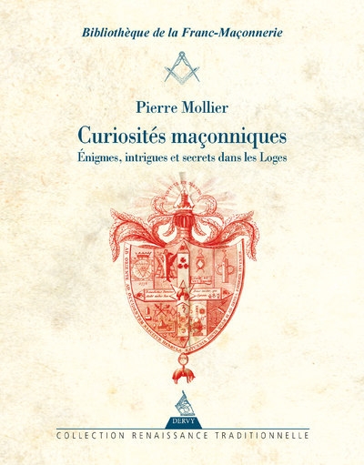 Curiosités maçonniques - enigmes, intrigues et secrets dans les loges - Image principale