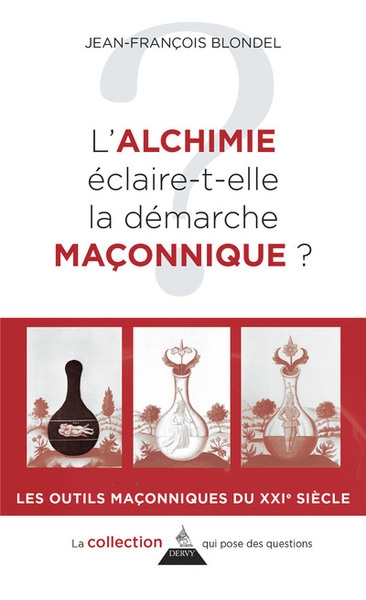 L'alchimie éclaire-t-elle la démarche maçonnique ? - Image principale