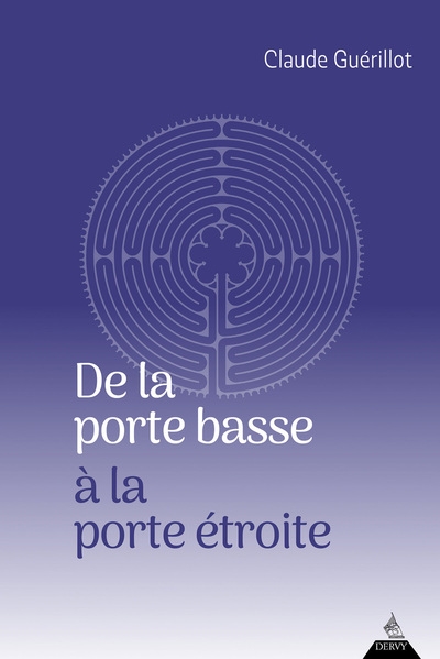 De la porte basse à la porte étroite - Image principale