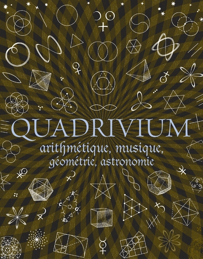 Quadrivium - arithmétique, géométrie, musique, astronomie - Image principale
