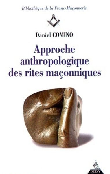 Approche anthropologique des rites maçonniques - Image principale