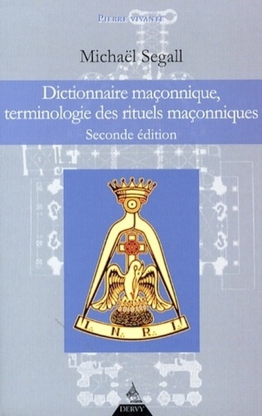 Dictionnaire maçonnique, terminologie des rituels maçonniques - Image principale