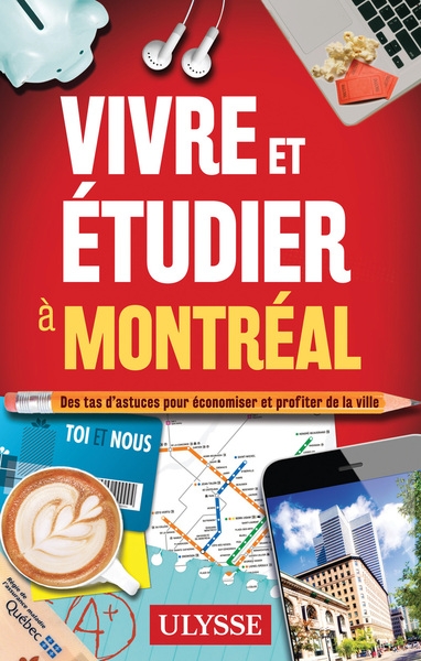 Vivre et étudier à montréal - des tas d'astuces pour économiser et profiter de la ville - Image principale