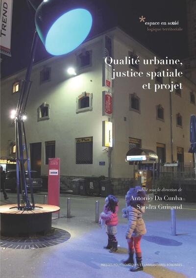 Qualité urbaine, justice spatiale et projet - Image principale