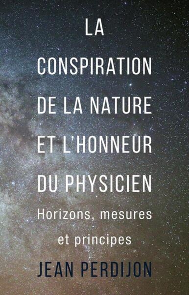 La conspiration de la nature et l'honneur du physicien - Image principale