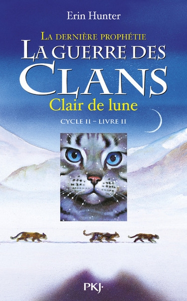 La guerre des clans - cycle ii la dernière prophétie - tome 2 clair de lune - Image principale