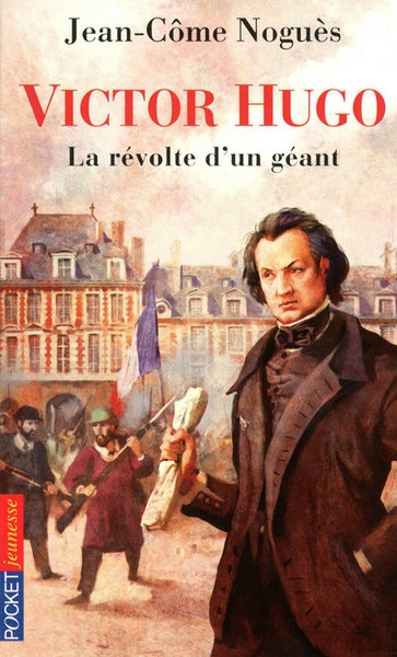 Victor hugo, la révolte d'un géant - Image principale