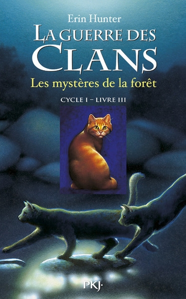 La guerre des clans cycle i - tome 3 les mystères de la forêt - Image principale