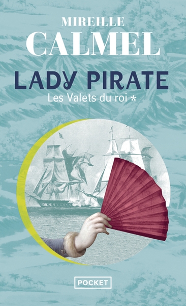 Lady pirate - tome 1 les valets du roi - Image principale