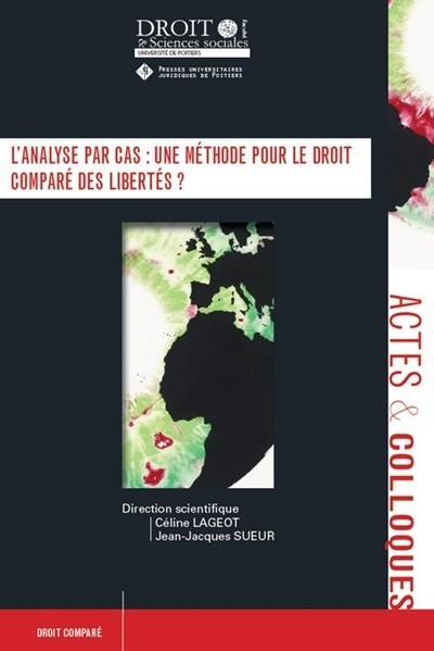 L'analyse par cas : une méthode pour le droit comparé des libertés - Image principale