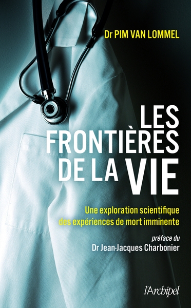 Les frontières de la vie - une exploration scientifique des expériences de mort imminente - Image principale