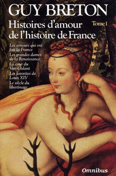 Histoires d'amour de l'histoire de france tome 1 - Image principale
