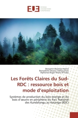Les forêts claires du sud-rdc : ressource bois et mode d'exploitation - Image principale