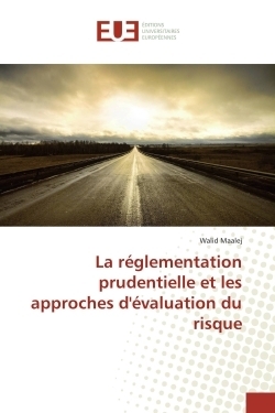 La réglementation prudentielle et les approches d'évaluation du risque - Image principale