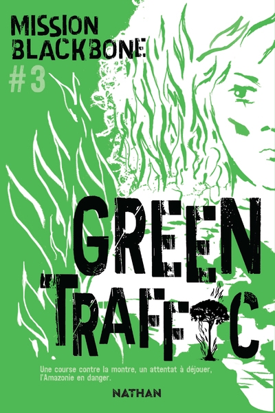Mission blackbone - tome 3 green traffic - Image principale