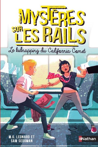 Mystères sur les rails - tome 2 le kidnapping du california comet - Image principale