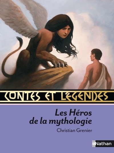 Contes et légendes:les héros de la mythologie - Image principale