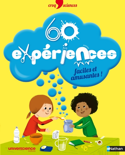 60 expériences faciles et amusantes ! - Image principale