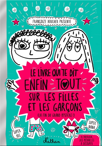Le livre qui te dit enfin tout sur les filles et les garçons - Image principale