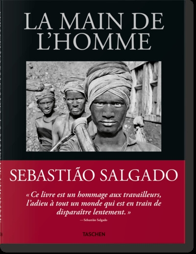 Sebastião salgado. la main de l'homme. une archéologie de l'ère industrielle - Image principale