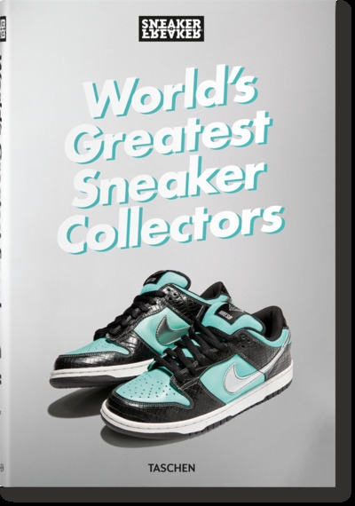 Sneaker freaker. world's greatest sneaker collectors - Image principale