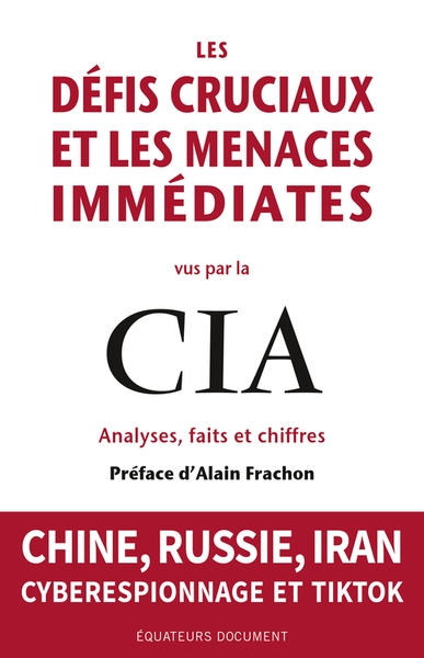 Les défis cruciaux et les menaces immédiates vus par la cia - Image principale