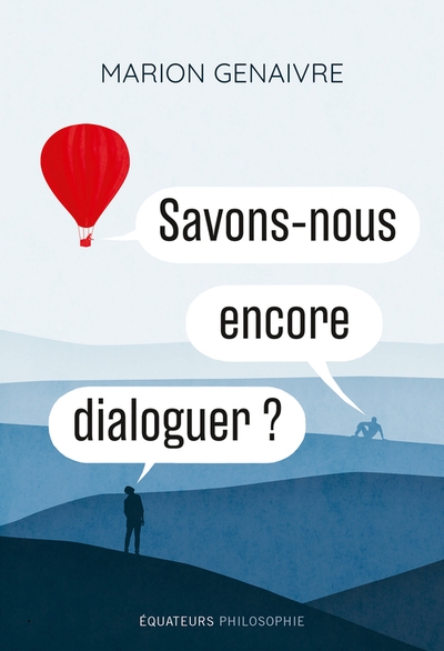 Savons-nous encore dialoguer ? - Image principale