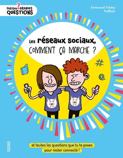 Les réseaux sociaux, comment ça marche ? - Image principale