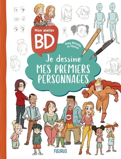 Mon atelier bd : je dessine mes premiers personnages - Image principale